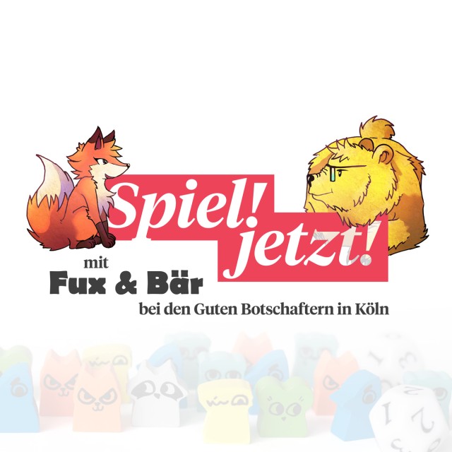 Spiel!Jetzt! &ndash; Ein offener Spieleabend in K&ouml;ln mit Fux & B&auml;r.